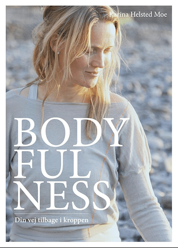 Bodyfulness