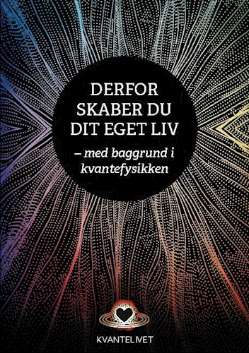 Derfor skaber du dit eget liv