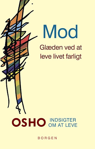 Mod - glæden ved at leve livet farligt