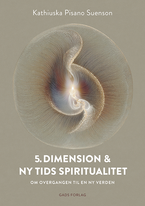 Forside: 5. dimension og ny tids spiritualitet af Kathiuska Pisano Suenson