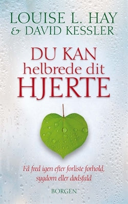 Du kan helbrede dit hjerte