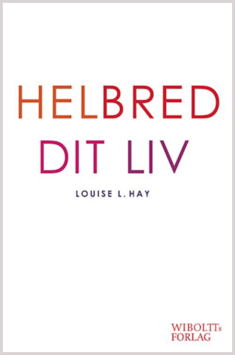 Helbred dit Liv